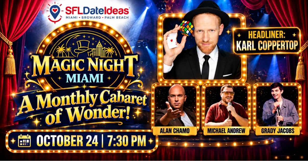Magic Night Miami: A Monthly Cabaret of Wonder — Miami's Most Surprising Date Night
